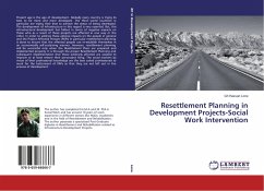 Resettlement Planning in Development Projects-Social Work Intervention