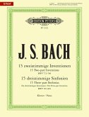 15 zweistimmige Inventionen BWV772-786 und 15 dreistimmige Sinfonien BWV787-801