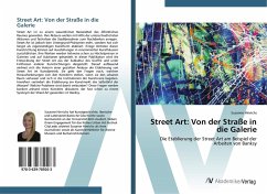 Street Art: Von der Straße in die Galerie - Hinrichs, Susanne