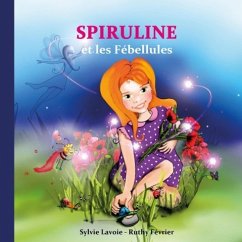 Spiruline - Lavoie, Sylvie;Février, Ruthy