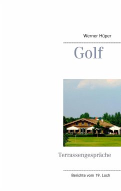 Golf - Terrassengespräche - Hüper, Werner