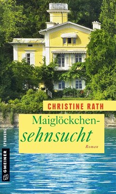 Maiglöckchensehnsucht (eBook, ePUB) - Rath, Christine