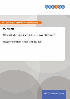 Wer ist die stärkste Allianz am Himmel? (eBook, ePUB) - Klems, M.