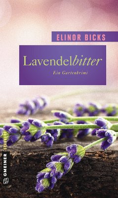 Lavendelbitter (eBook, ePUB) - Bicks, Elinor