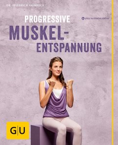Progressive Muskelentspannung (eBook, ePUB) - Hainbuch, Friedrich