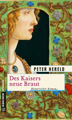 Des Kaisers neue Braut (eBook, PDF) - Hereld, Peter