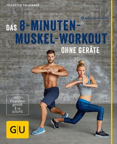 Das 8-Minuten-Muskel-Workout ohne Geräte (eBook, ePUB) - Tschirner, Thorsten