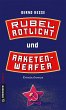 Rubel, Rotlicht und Raketenwerfer... - Bild 1