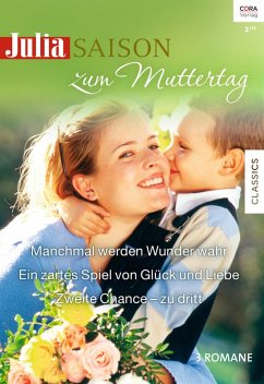 Zum Muttertag / Julia Saison Bd.24 (eBook, ePUB) - Mcclone, Melissa; Marsh, Nicola; Braun, Jackie