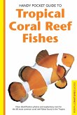 Handy Pocket Guide to Tropical Coral Reef Fishes (eBook, ePUB)