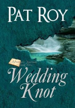 Cover Wedding Knot (Adventure Journals, #3) (eBook, ePUB)