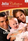 Unverhofft zu dritt / Julia Collection Bd.78 (eBook, ePUB)
