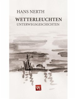 Wetterleuchten (eBook, ePUB) - Nerth, Hans