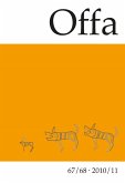Offa-Zeitschrift. Berichte und Mitteilungen zur Urgeschichte, Frühgeschichte und Mittelalterarchäologie (eBook, PDF)