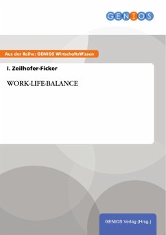 WORK-LIFE-BALANCE (eBook, ePUB) - Zeilhofer-Ficker, I.