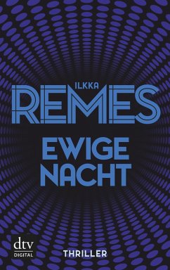 Ewige Nacht / Timo Nortamo & Johanna Vahtera Bd.1 (eBook, ePUB) - Remes, Ilkka