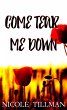 Come Tear Me Down (Dupont, #1) (eBook,... - Bild 1