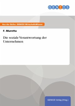 Die soziale Verantwortung der Unternehmen (eBook, ePUB) - Muretta, F.