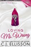 Loving Ms. Wrong (Walk on the Wild Side: Best Friends, #2) (eBook, ePUB)
