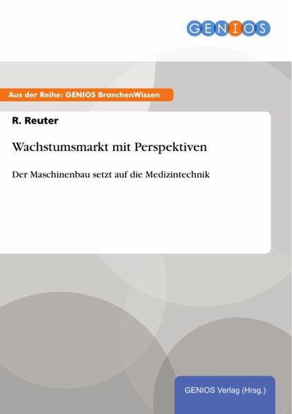 Wachstumsmarkt mit Perspektiven (eBook, PDF) Wachstumsmarkt mit Perspektiven (eBook, PDF)