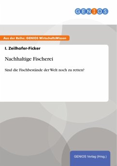 Nachhaltige Fischerei (eBook, ePUB) - Zeilhofer-Ficker, I.