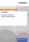 Leasing als off balance Finanzierungsinstrument (eBook, ePUB)