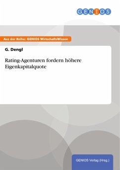 Rating-Agenturen fordern höhere Eigenkapitalquote (eBook, ePUB) - Dengl, G.