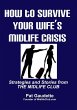 How To Survive Your Wife's Midlife... - Bild 1