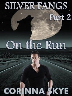 Cover On the Run: Silverfangs #2 (BBW Werewolf Erotica, #2) (eBook, ePUB)