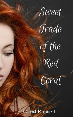 Cover Sweet Trade of the Red Coral (eBook, ePUB)