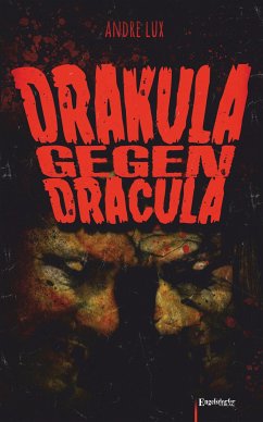 Drakula gegen Dracula (eBook, ePUB) - Lux, Andre