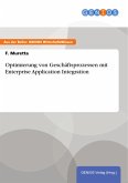 Optimierung von Geschäftsprozessen mit Enterprise Application Integration (eBook, PDF)