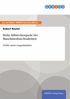 Hohe Abbrecherquote bei Maschinenbau-Studenten (eBook, ePUB) - Reuter, Robert