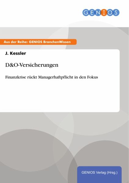 D&O-Versicherungen (eBook, PDF) D&O-Versicherungen (eBook, PDF)