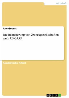 Die Bilanzierung von Zweckgesellschaften nach US-GAAP (eBook, PDF) - Govers, Ane