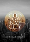 God Belongs In My City(TM) (eBook, ePUB)