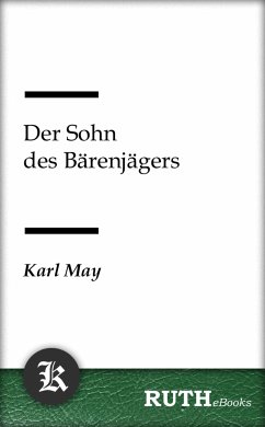 Der Sohn des Bärenjägers (eBook, ePUB) - May, Karl