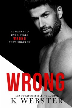 Wrong (Breaking the Rules Series, #2) (eBook, ePUB) - Webster, K.