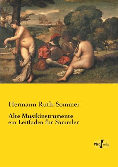Alte Musikinstrumente - Ruth-Sommer, Hermann