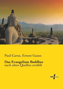 Das Evangelium Buddhas - Carus, Paul;Gauss, Ernest