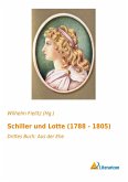 Schiller und Lotte (1788 - 1805)