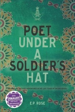 Poet Under A Soldier's Hat - Rose, E. P.