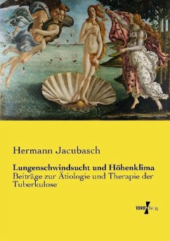 Lungenschwindsucht und Höhenklima - Jacubasch, Hermann