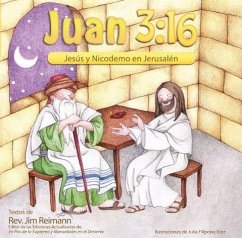 Span-John 3:16: Jesus and Nicodemus in Jerusalem - Reimann, Jim