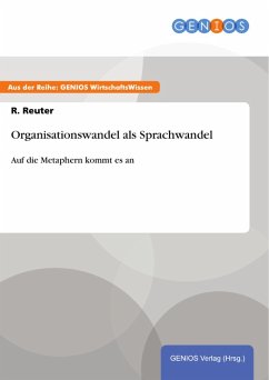 Organisationswandel als Sprachwandel (eBook, ePUB) - Reuter, R.