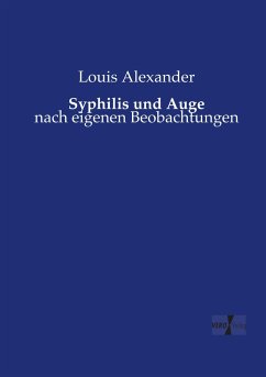 Syphilis und Auge - Alexander, Louis
