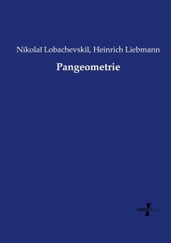 Pangeometrie - Lobachevskii, Nikola;Liebmann, Heinrich