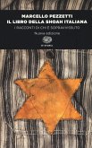 Il libro della Shoah italiana. I racconti di chi è sopravvissuto Il libro della Shoah italiana. I racconti di chi è sopravvissuto