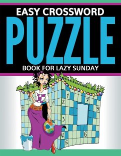 Easy Crossword Puzzle Book For Lazy Sunday - Publishing Llc, Speedy