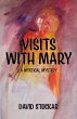 Visits With Mary - Bild 1